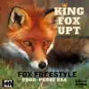 King Fox UpT - Fox Freestyle - Single